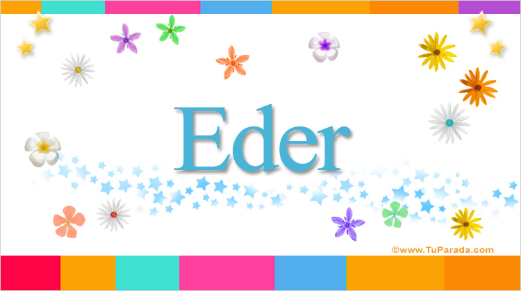 Nombre Eder, Imagen Significado de Eder
