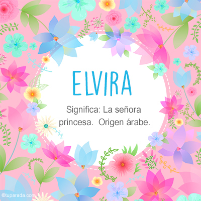 Significado Nombre Elvira
