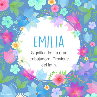 Significado Nombre Emilia