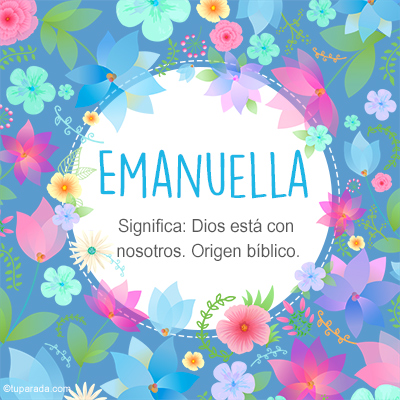 Significado Nombre Emanuella