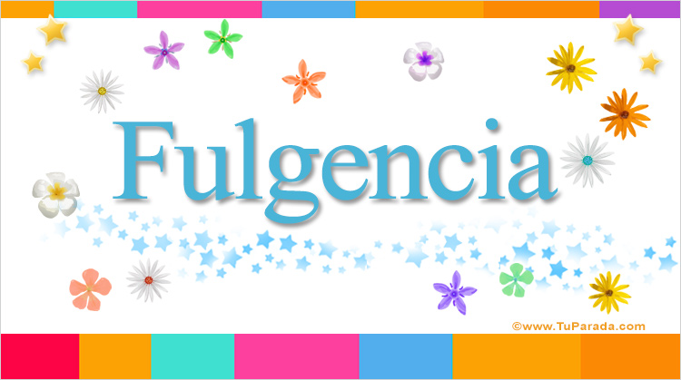 Nombre Fulgencia, Imagen Significado de Fulgencia