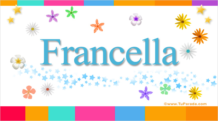 Nombre Francella, Imagen Significado de Francella