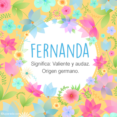 Significado Nombre Fernanda
