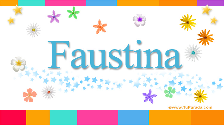 Nombre Faustina, Imagen Significado de Faustina