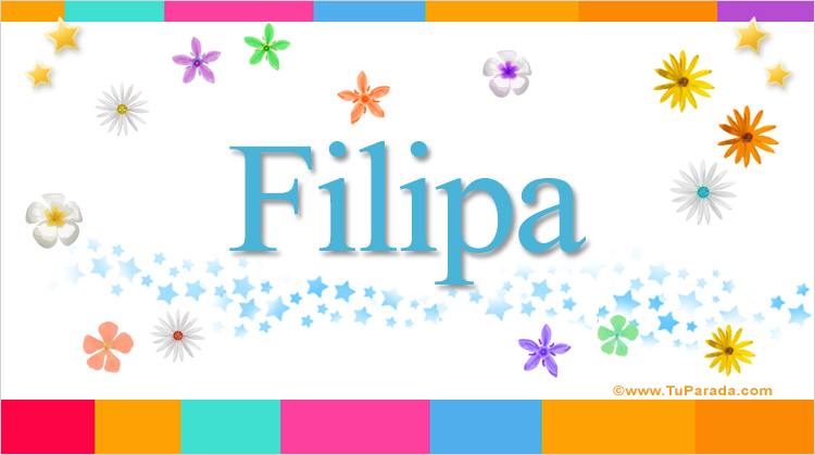 Nombre Filipa, Imagen Significado de Filipa