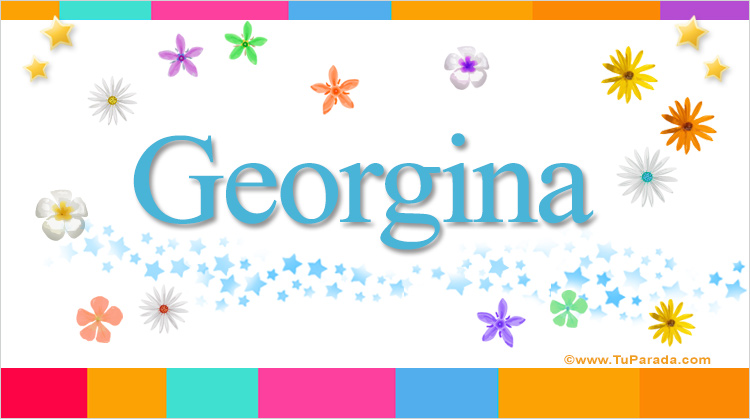 Nombre Georgina, Imagen Significado de Georgina