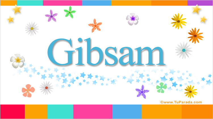Nombre Gibsam, Imagen Significado de Gibsam