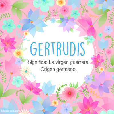 Significado Nombre Gertrudis