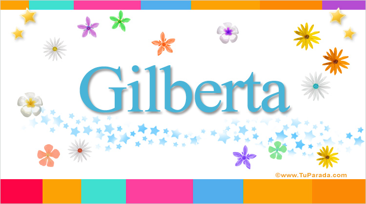 Nombre Gilberta, Imagen Significado de Gilberta