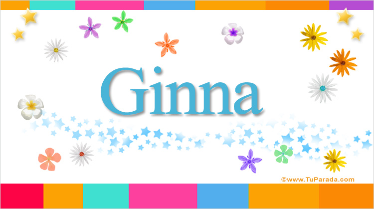 Nombre Ginna, Imagen Significado de Ginna