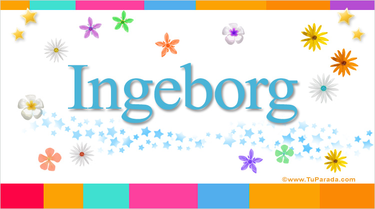 Nombre Ingeborg, Imagen Significado de Ingeborg