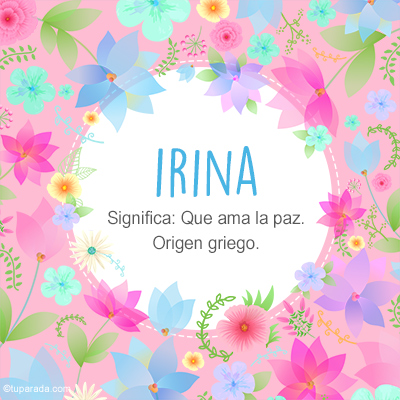 Significado Nombre Irina