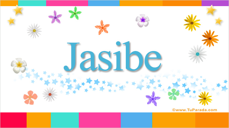 Nombre Jasibe, Imagen Significado de Jasibe