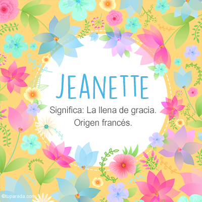 Significado Nombre Jeanette