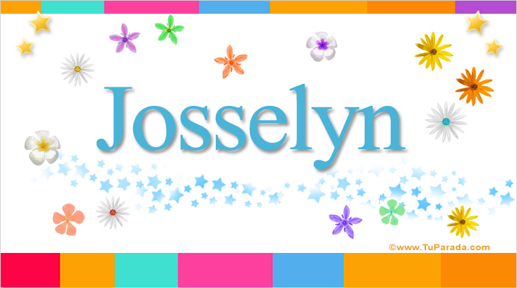 Nombre Josselyn, Imagen Significado de Josselyn