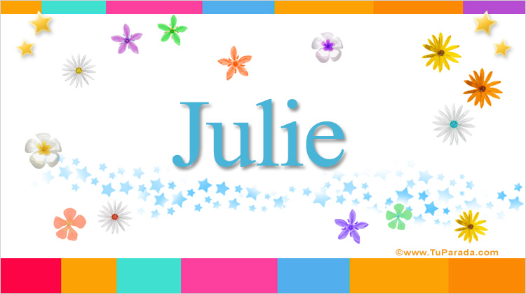 Nombre Julie, Imagen Significado de Julie