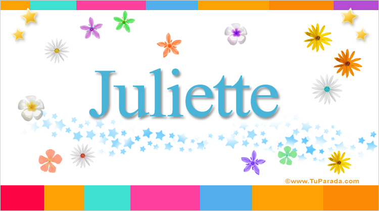 Nombre Juliette, Imagen Significado de Juliette