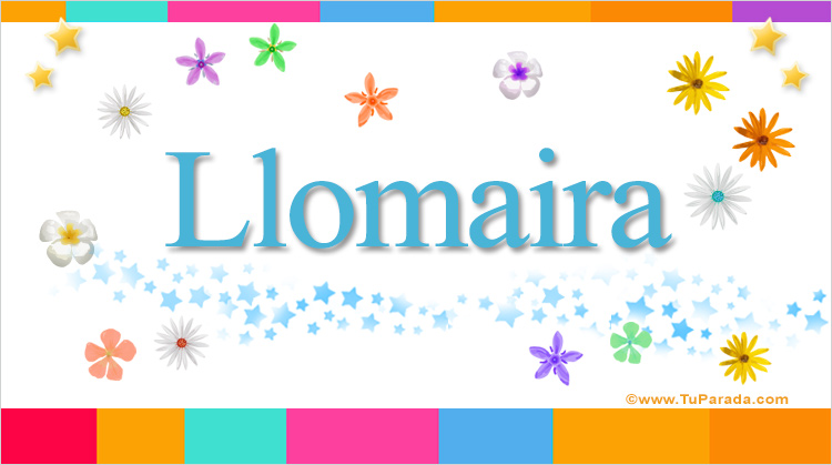 Nombre Llomaira, Imagen Significado de Llomaira