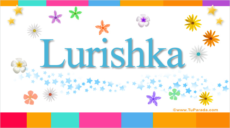 Nombre Lurishka, Imagen Significado de Lurishka