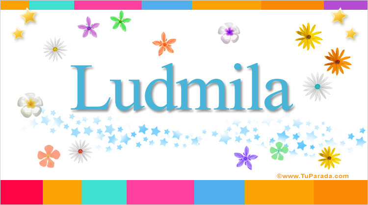 Nombre Ludmila, Imagen Significado de Ludmila