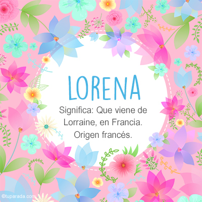 Significado Nombre Lorena