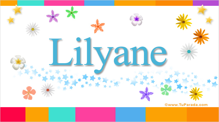 Nombre Lilyane, Imagen Significado de Lilyane