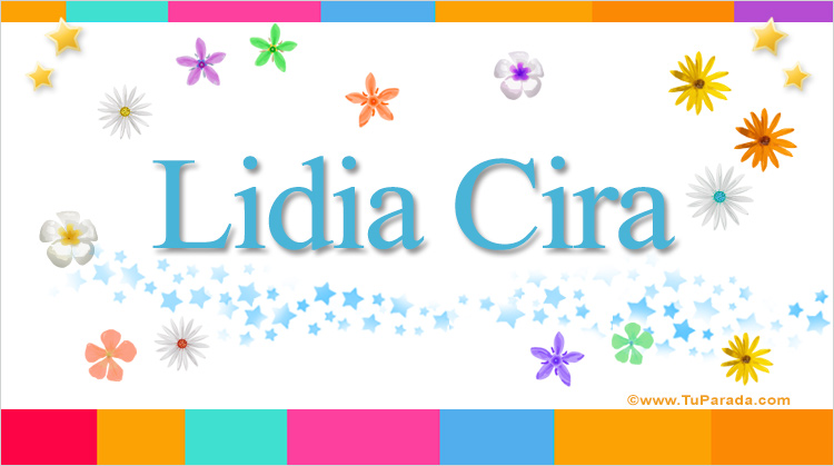 Nombre Lidia Cira, Imagen Significado de Lidia Cira