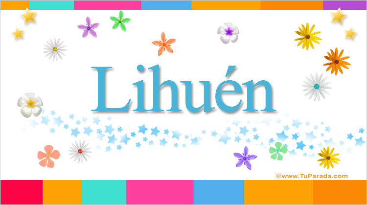 Nombre Lihuén, Imagen Significado de Lihuén
