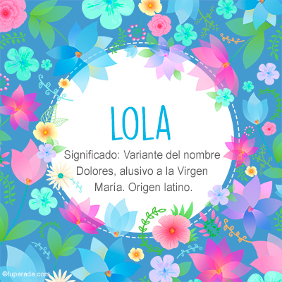 Significado Nombre Lola
