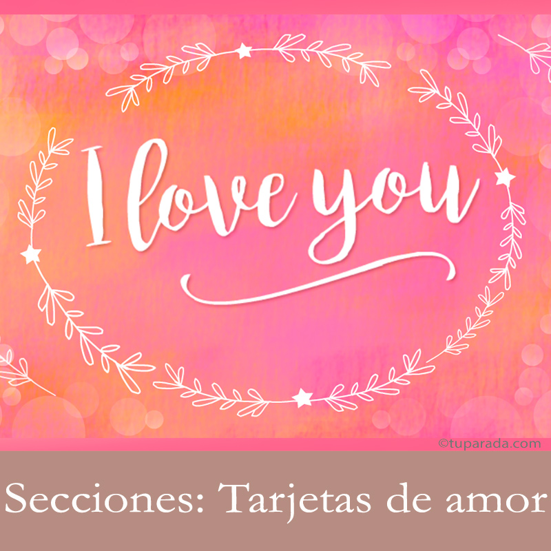 Tarjetas, postales: Amor especiales