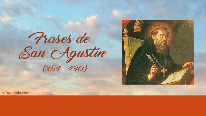 Frases De San Agustin Frases Celebres De San Agustin Para Compartir