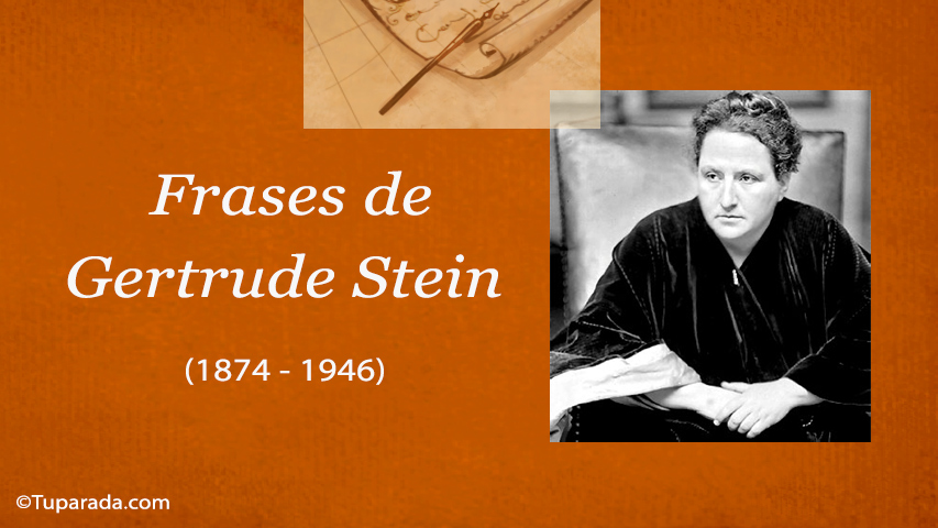 Frases de Gertrude Stein