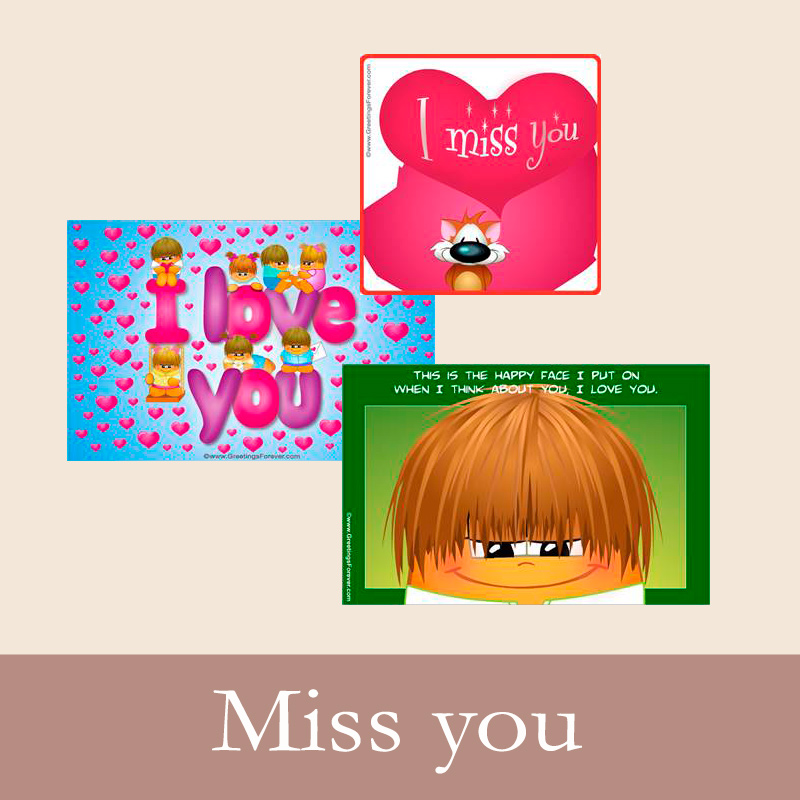 Ecards: I Miss you