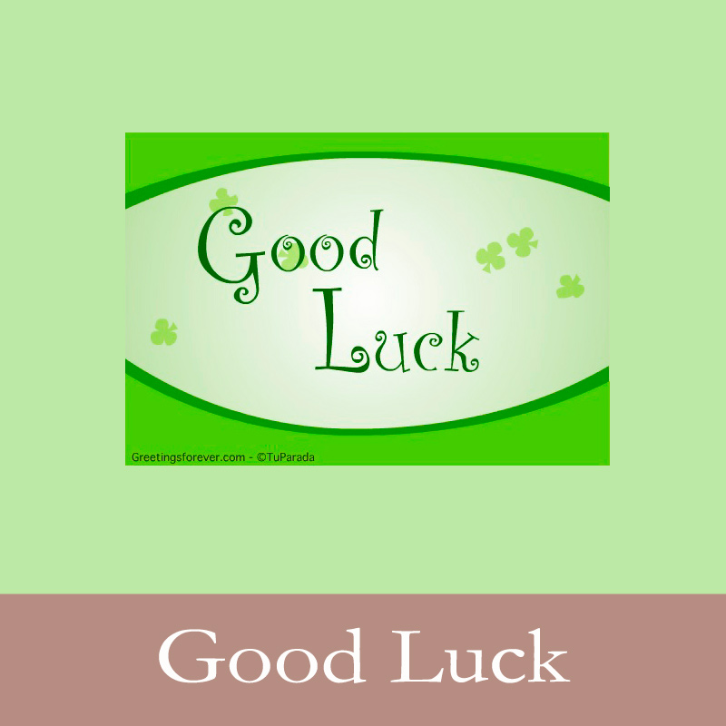 Ecards: Good Luck