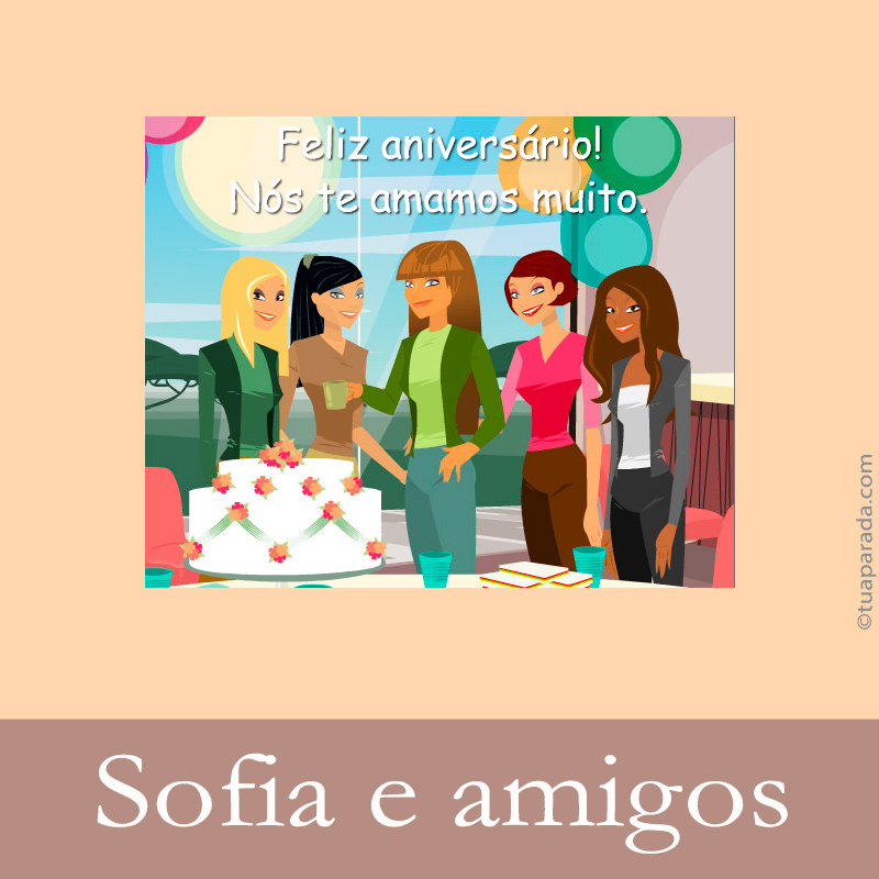 Cartões postais: Sofia e amigos